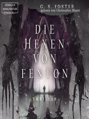 cover image of Die Hexen von Fenton--Die Fenton-Chroniken, Band 1 (ungekürzt)